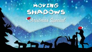 Moving Shadows – Christmas Special