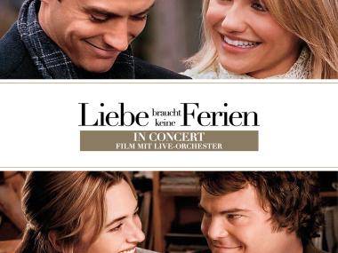 Liebe braucht keine Ferien – in Concert